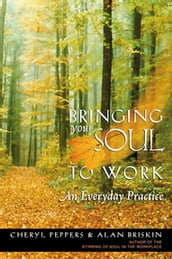 Bringing Your Soul to Work