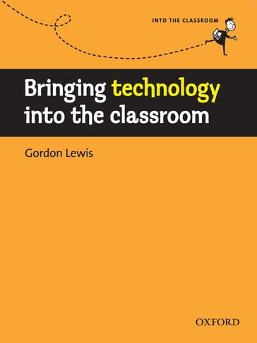 Bringing technology into the classroom - Gordon Lewis