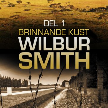 Brinnande kust del 1 - Wilbur Smith