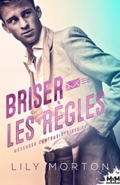 Briser les règles