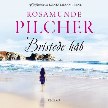 Bristede hab - Rosamunde Pilcher