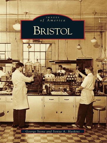 Bristol - George Stone - Sonya A. Haskins