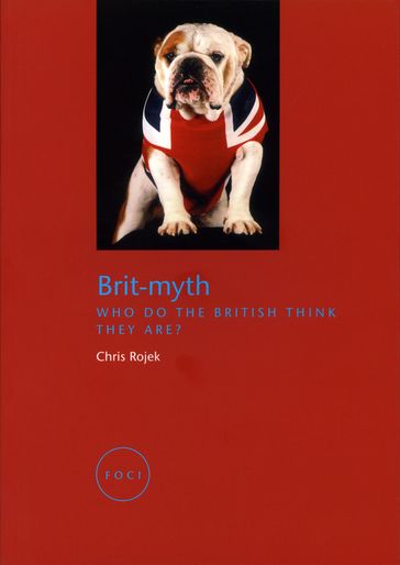 Brit-Myth - Chris Rojek