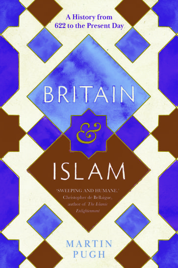 Britain and Islam - Martin Pugh