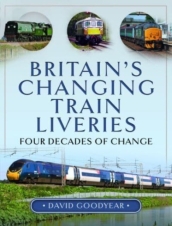 Britain s Changing Train Liveries