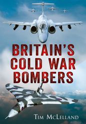 Britain s Cold War Bombers