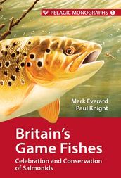 Britain s Game Fishes