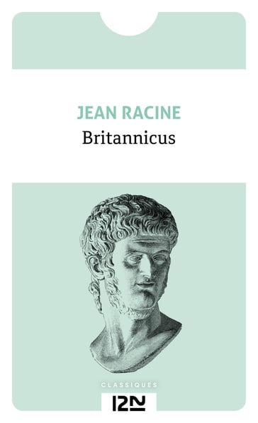 Britannicus - Jean Racine - Emmanuel Martin