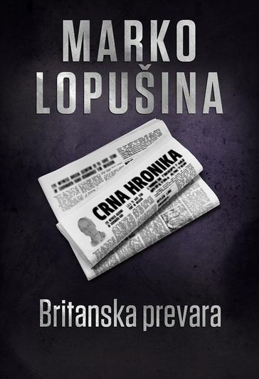 Britanska prevara - Marko Lopušina
