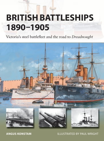 British Battleships 18901905 - Angus Konstam