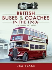 British Buses & Coaches in the 1960s