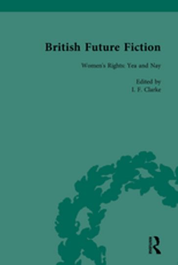 British Future Fiction, 1700-1914, Volume 4 - I F Clarke