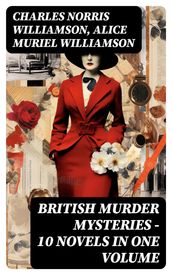 British Murder Mysteries 10 Novels in One Volume