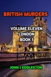 British Murders - Volume Eleven