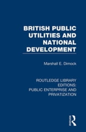 British Public Utilities and National Development