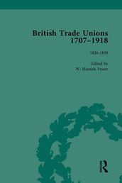 British Trade Unions, 17071918, Part I, Volume 3