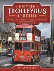 British Trolleybus Systems - London and South-East England