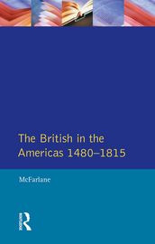 British in the Americas 1480-1815, The