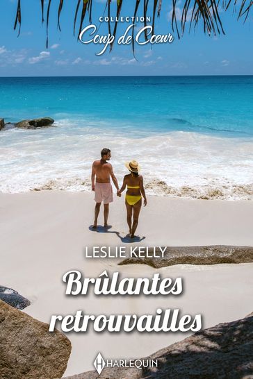 Brûlantes retrouvailles - Leslie Kelly