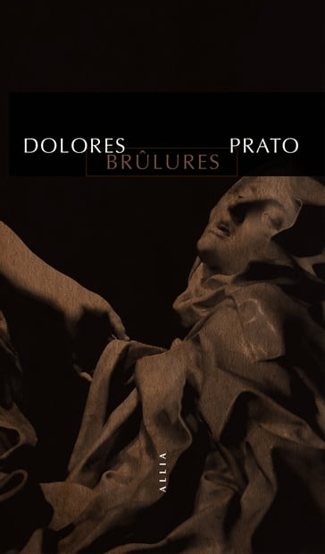 Brûlures - Dolores Prato