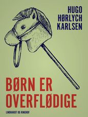 Børn er overflødige