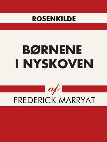Børnene i Nyskoven - Frederick Marryat