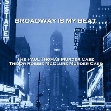 Broadway Is My Beat - Morton S. Fine - David Friedkin