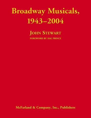 Broadway Musicals, 1943-2004 - John Stewart