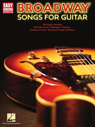 Broadway Songs For Guitar - Easy Guitar With Tab Songbook - Hal Leonard Corp.