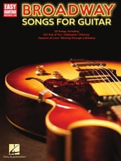 Broadway Songs For Guitar - Easy Guitar With Tab Songbook