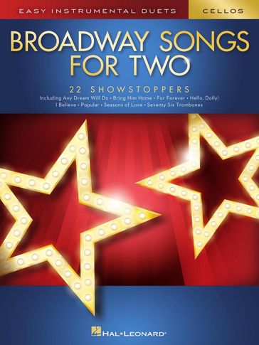 Broadway Songs for Two Cellos - Easy Instrumental Duets - Hal Leonard Corp.