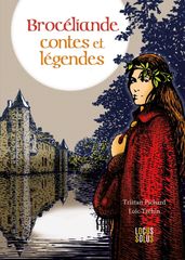 Brocéliande, contes et légendes