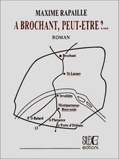 À Brochant, peut-être ?