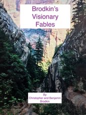 Brodkin s Visionary Fables