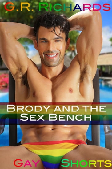 Brody and the Sex Bench - G.R. Richards