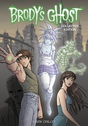 Brody s Ghost Collected Edition