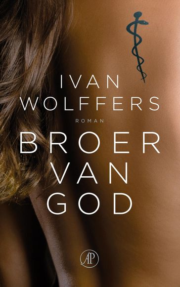 Broer van God - Ivan Wolffers