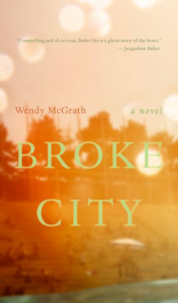 Broke City - Wendy McGrath
