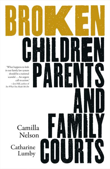 Broken - Camilla Nelson - Catharine Lumby