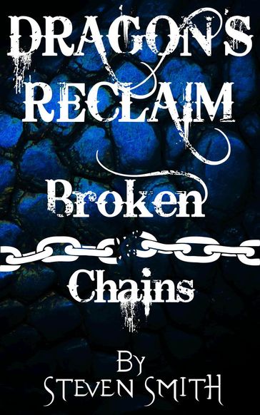 Broken Chains - Steven Smith