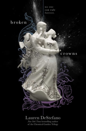 Broken Crowns - Lauren DeStefano