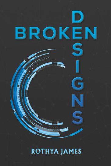 Broken Designs - Rothya James
