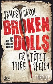 Broken Dolls  Er tötet ihre Seelen