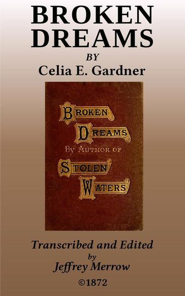 Broken Dreams - Celia E. Gardner