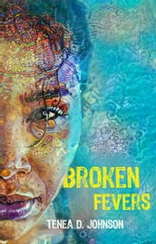 Broken Fevers