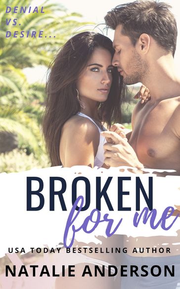 Broken For Me (Be for Me: Hunter) - Natalie Anderson