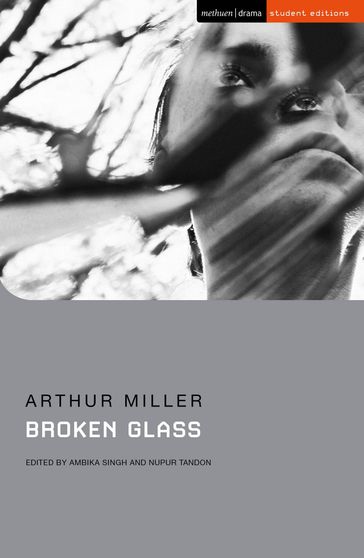 Broken Glass - Arthur Miller - Susan Abbotson - Ambika Singh - Nupur Tandon