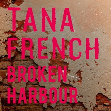 Broken Harbour - Tana French