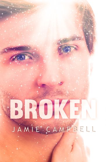 Broken - Jamie Campbell
