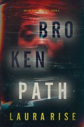 Broken Path (An Ivy Pane Suspense ThrillerBook 4)